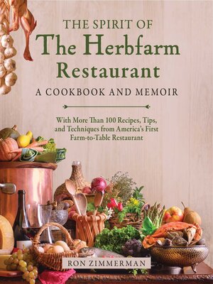 cover image of The Spirit of the Herbfarm Restaurant